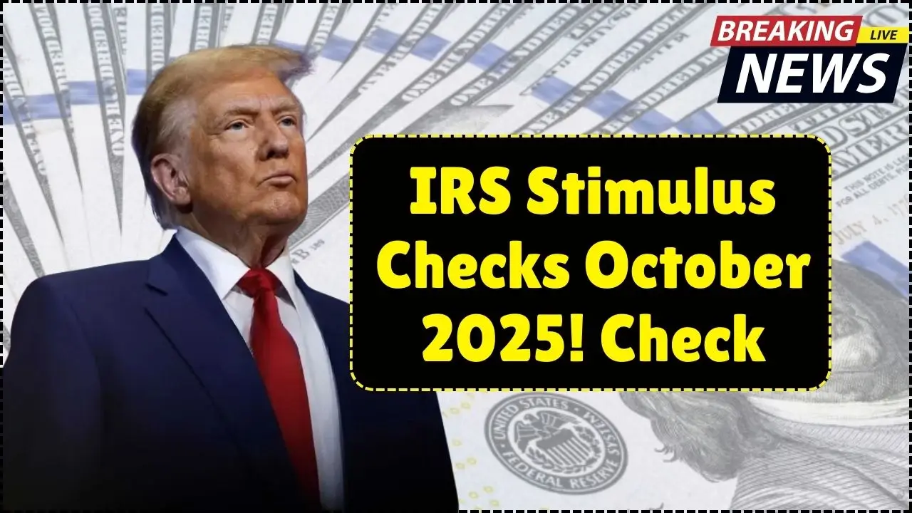 $1390–$2000 IRS Stimulus Checks October 2025