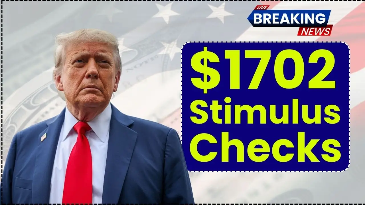 $1702 Stimulus Checks 2025