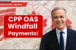 $2,500 CPP OAS Windfall Payments October 2025