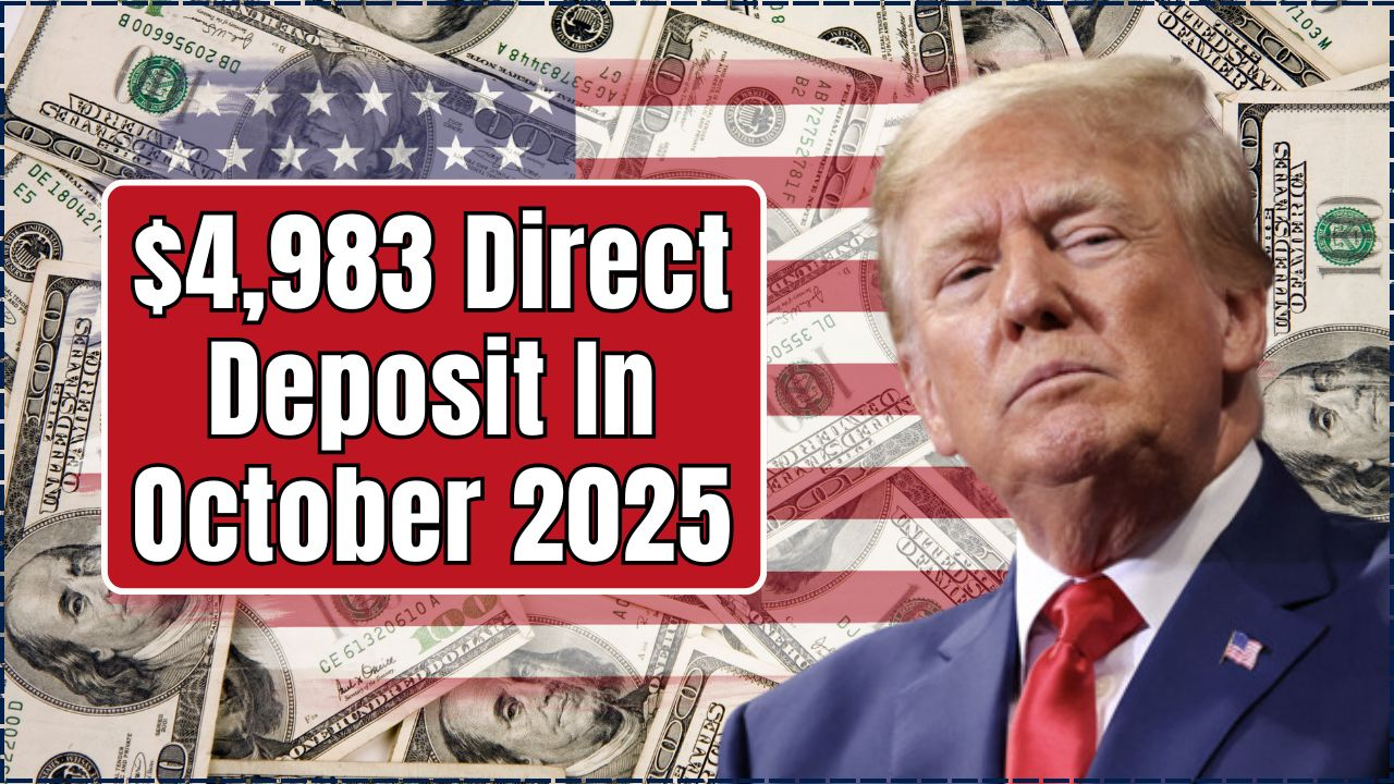 $4,983 Direct Deposit In October 2025