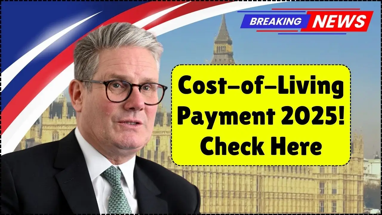 £725 Cost-of-Living Payment 2025