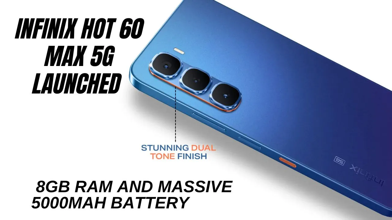 Infinix Hot 60 Max 5G Launched