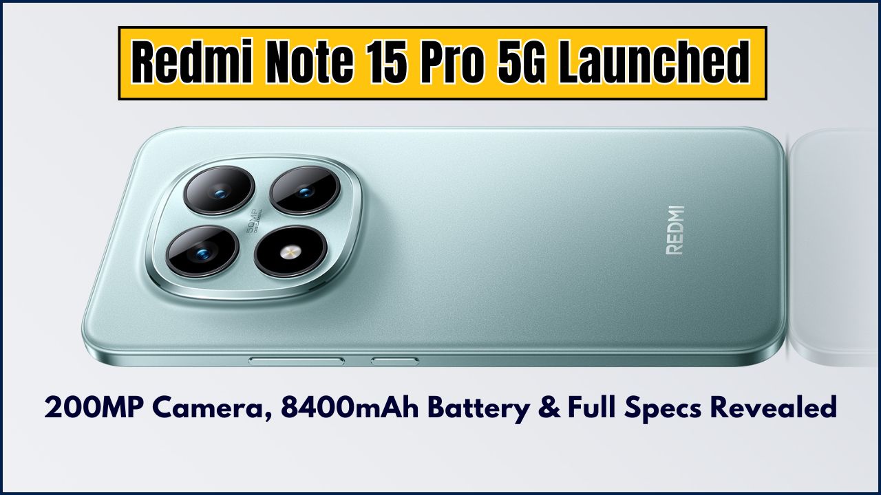 Redmi Note 15 Pro 5G Launched
