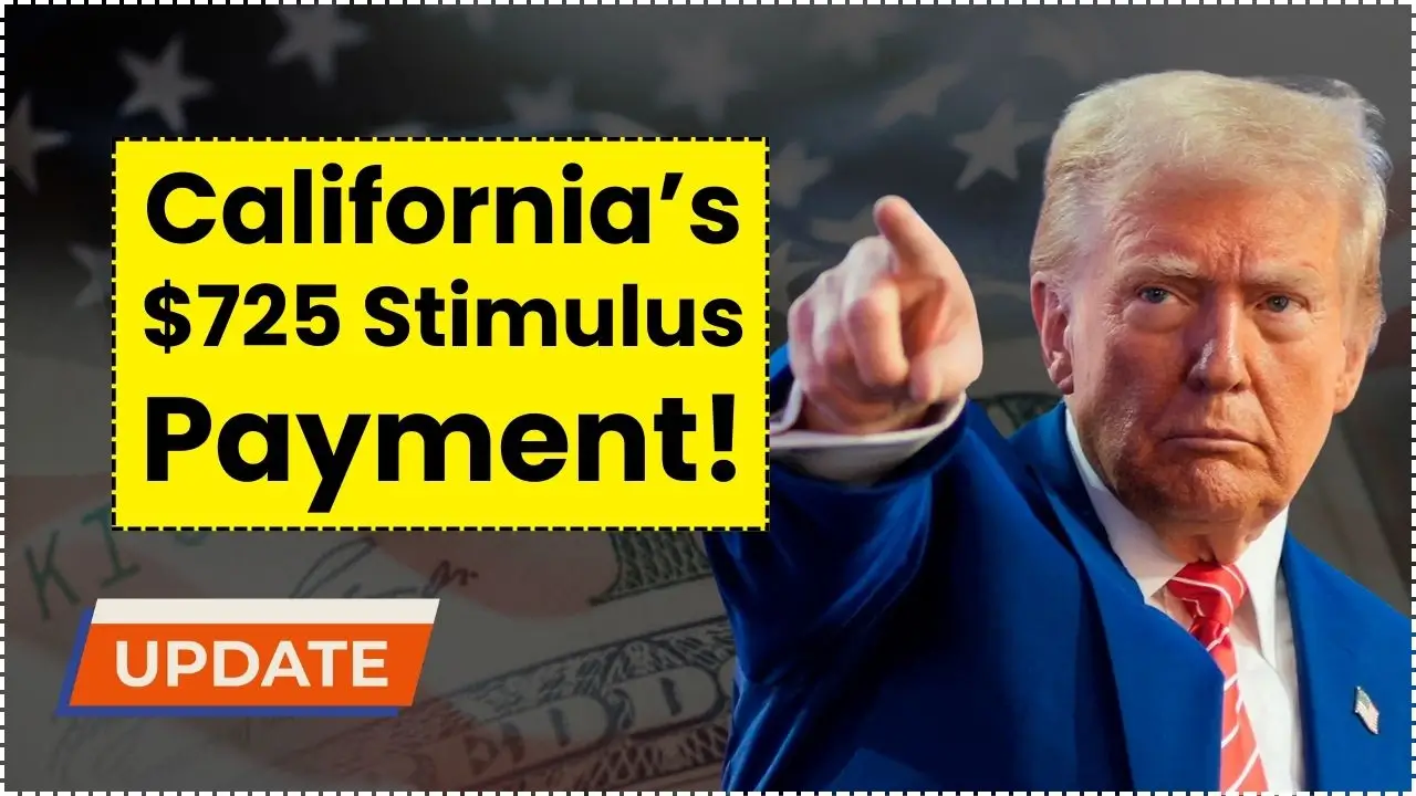 California’s $725 Stimulus Payment