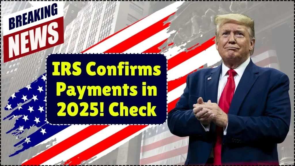 IRS Confirms New $1400 Payment for Everyone in 2025