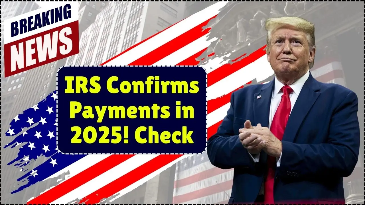 IRS Confirms New $1400 Payment for Everyone in 2025