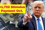 $1,702 Stimulus Payment in October