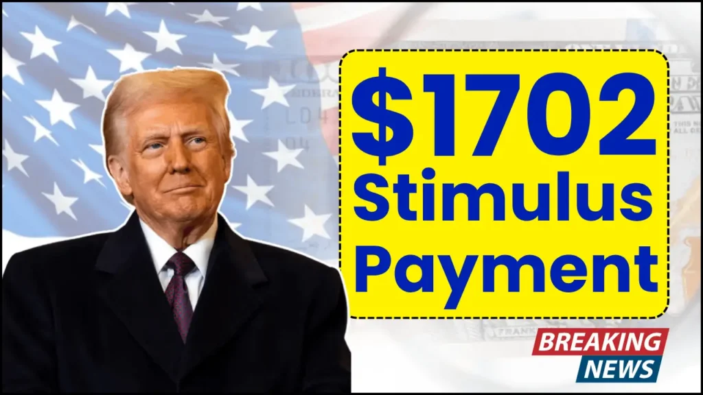 $1702 Stimulus Payment for Everyone