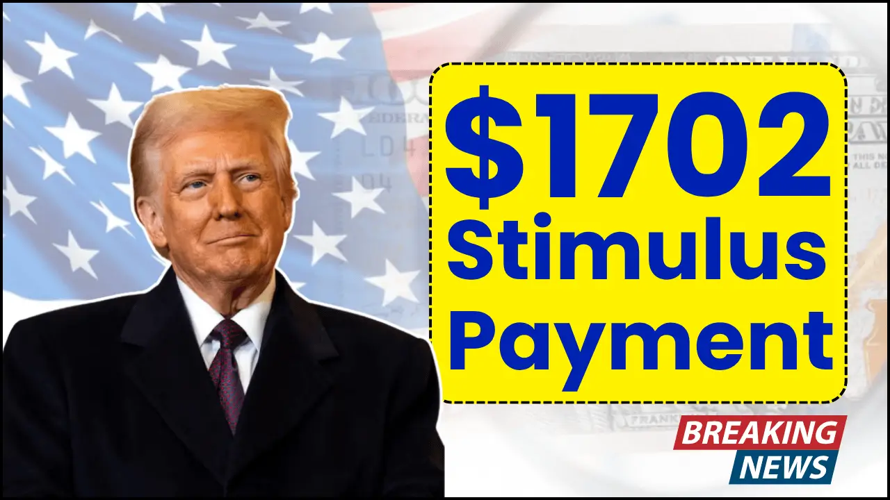 $1702 Stimulus Payment for Everyone