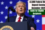$2,000 Federal Direct Deposit Coming November 2025
