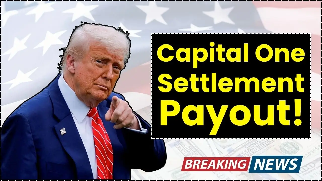 $425M Capital One Settlement Payout