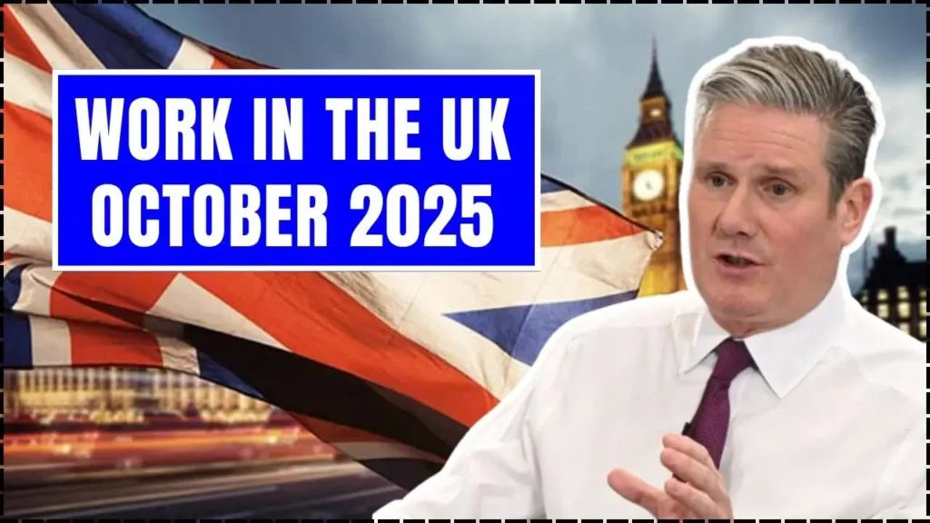 Work in the UK October 2025