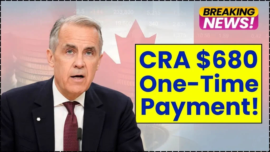 CRA $680 One-Time Payment October 2025
